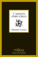 Y NINGUN OTRO CIELO | 9788483832325 | LINARES, ABELARDO | Llibreria La Gralla | Llibreria online de Granollers