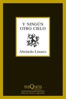 Y NINGUN OTRO CIELO | 9788483832325 | LINARES, ABELARDO | Llibreria La Gralla | Librería online de Granollers