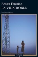VIDA DOBLE, LA (ANDANZAS 729) | 9788483832431 | FONTAINE, ARTURO | Llibreria La Gralla | Llibreria online de Granollers