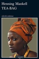 TEA BAG (ANDANZAS) | 9788483832639 | MANKELL, HENNING | Llibreria La Gralla | Llibreria online de Granollers