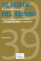 AL BORDE DEL ABISMO (TIEMPO DE MEMORIA) | 9788483832561 | OVERY, RICHARD | Llibreria La Gralla | Llibreria online de Granollers