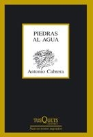 PIEDRAS AL AGUA (MARGINALES) | 9788483832578 | CABRERA, ANTONIO | Llibreria La Gralla | Librería online de Granollers