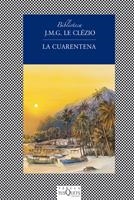 CUARENTENA, LA (FABULA) | 9788483832806 | LE CLEZIO, J.M.G. | Llibreria La Gralla | Librería online de Granollers