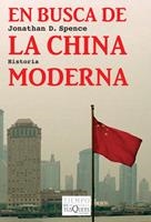 EN BUSCA DE LA CHINA MODERNA (TIEMPO DE MEMORIA) | 9788483832752 | SPENCE, JONATHAN D. | Llibreria La Gralla | Llibreria online de Granollers