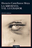 SIRVIENTA Y EL LUCHADOR, LA (ANDANZAS) | 9788483833025 | CASTELLANOS MOYA, HORACIO | Llibreria La Gralla | Librería online de Granollers