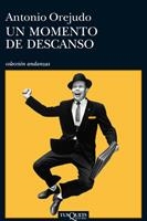 MOMENTO DE DESCANSO, UN (ANDANZAS) | 9788483832974 | OREJUDO, ANTONIO | Llibreria La Gralla | Librería online de Granollers