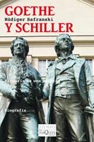 GOETHE Y SCHILLER. HISTORIA DE UNA AMISTAD | 9788483833490 | SAFRANSKI, RÜDIGER | Llibreria La Gralla | Llibreria online de Granollers