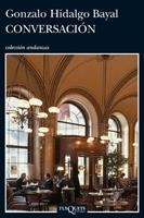 CONVERSACIÓN (ANDANZAS 766) | 9788483833483 | HIDALGO BAYAL, GONZALO | Llibreria La Gralla | Llibreria online de Granollers