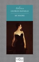 MI MADRE (FÁBULA) | 9788483833681 | BATAILLE, GEORGES | Llibreria La Gralla | Llibreria online de Granollers