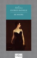 MI MADRE (FÁBULA) | 9788483833681 | BATAILLE, GEORGES | Llibreria La Gralla | Librería online de Granollers