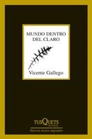 MUNDO DENTRO DEL CLARO | 9788483833834 | GALLEGO, VICENTE | Llibreria La Gralla | Librería online de Granollers