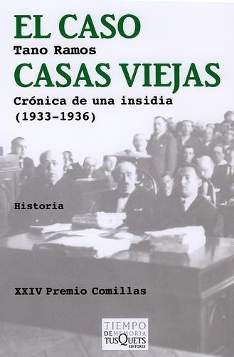 CASO CASAS VIEJAS, EL. CRÓNICA DE UNA INSIDIA (1933-1936) | 9788483833919 | RAMOS GARCÍA, TANO | Llibreria La Gralla | Librería online de Granollers