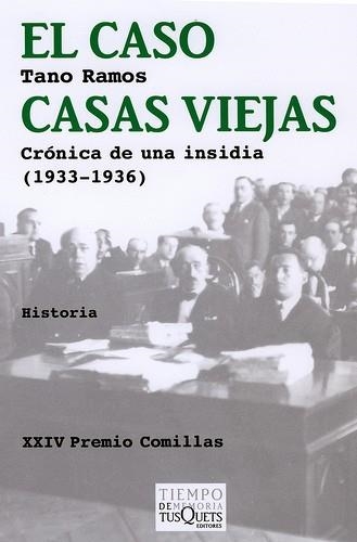 CASO CASAS VIEJAS, EL. CRÓNICA DE UNA INSIDIA (1933-1936) | 9788483833919 | RAMOS GARCÍA, TANO | Llibreria La Gralla | Llibreria online de Granollers