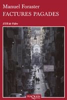 FACTURES PAGADES (ULL DE VIDRE 42) | 9788483833742 | FORASTER, MANUEL | Llibreria La Gralla | Librería online de Granollers