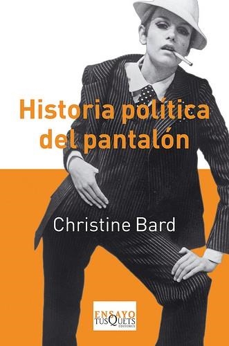 HISTORIA POLÍTICA DEL PANTALÓN | 9788483833827 | BARD, CHRISTINE | Llibreria La Gralla | Librería online de Granollers