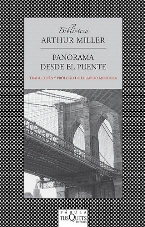 PANORAMA DESDE EL PUENTE | 9788483834169 | MILLER, ARTHUR | Llibreria La Gralla | Librería online de Granollers