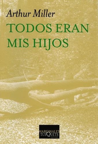 TODOS ERAN MIS HIJOS | 9788483834121 | MILLER, ARTHUR | Llibreria La Gralla | Llibreria online de Granollers
