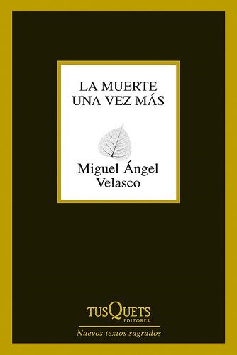 MUERTE UNA VEZ MÁS, LA | 9788483834145 | VELASCO, MIGUEL ÁNGEL | Llibreria La Gralla | Librería online de Granollers