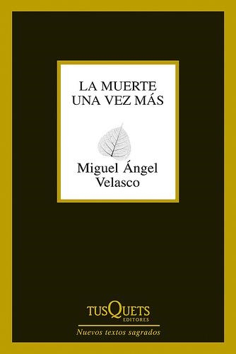 MUERTE UNA VEZ MÁS, LA | 9788483834145 | VELASCO, MIGUEL ÁNGEL | Llibreria La Gralla | Llibreria online de Granollers