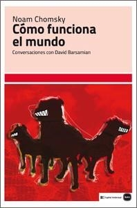 CÓMO FUNCIONA EL MUNDO | 9788492946464 | CHOMSKY, NOAM | Llibreria La Gralla | Llibreria online de Granollers