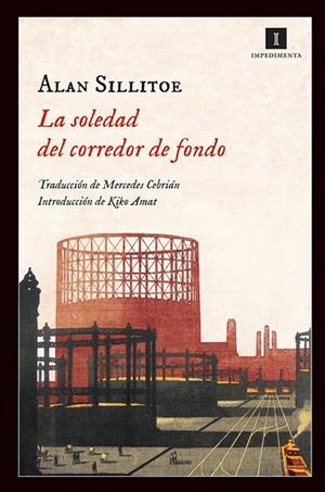 SOLEDAD DEL CORREDOR DE FONDO, LA | 9788415578369 | SILLITOE, ALAN | Llibreria La Gralla | Librería online de Granollers