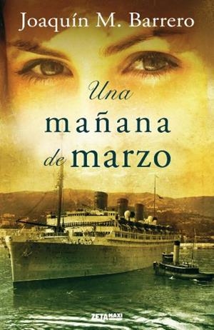 MAÑANA DE MARZO, UNA (ZETA MAXI) | 9788498725391 | BARRERO, JOAQUÍN M. | Llibreria La Gralla | Llibreria online de Granollers