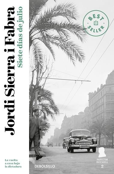 SIETE DÍAS DE JULIO (DB BESTSELLER) (2) | 9788499087610 | SIERRA I FABRA, JORDI | Llibreria La Gralla | Llibreria online de Granollers