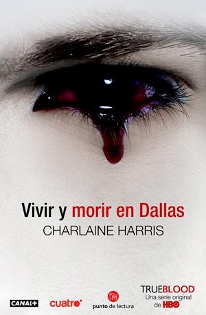 VIVIR Y MORIR EN DALLAS  2 (PUNTO DE LECTURA) | 9788466322911 | HARRIS, CHARLAINE | Llibreria La Gralla | Librería online de Granollers