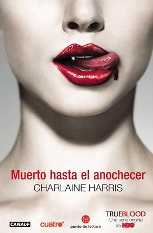 MUERTO HASTA EL ANOCHECER (TRUE BLOOD 1) | 9788466322829 | HARRIS, CHARLAINE | Llibreria La Gralla | Librería online de Granollers