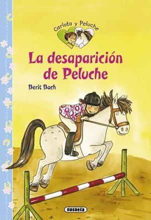 DESAPARACIÓN DE PELUCHE, LA (CARLOTA Y PELUCHE,5) | 9788467711967 | BACH, BERIT | Llibreria La Gralla | Llibreria online de Granollers