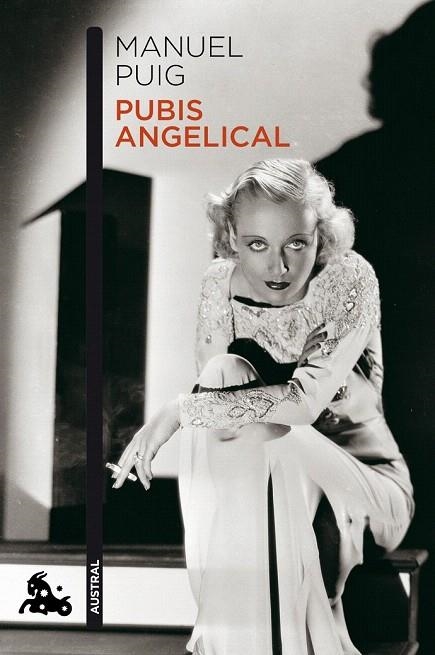 PUBIS ANGELICAL (AUSTRAL) | 9788432214912 | PUIG, MANUEL | Llibreria La Gralla | Librería online de Granollers