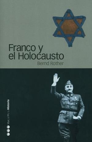 FRANCO Y EL HOLOCAUSTO | 9788496467057 | ROTHER, BERND | Llibreria La Gralla | Librería online de Granollers