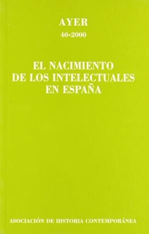 NACIMIENTO DE LOS INTELECTUALES EN ESPAÑA | 9788495379221 | SERRANO, CARLOS | Llibreria La Gralla | Librería online de Granollers