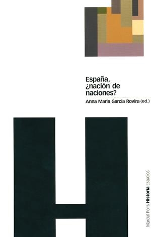 ESPAÑA NACION DE NACIONES | 9788495379474 | GARCIA ROVIRA, ANNA MARIA | Llibreria La Gralla | Librería online de Granollers