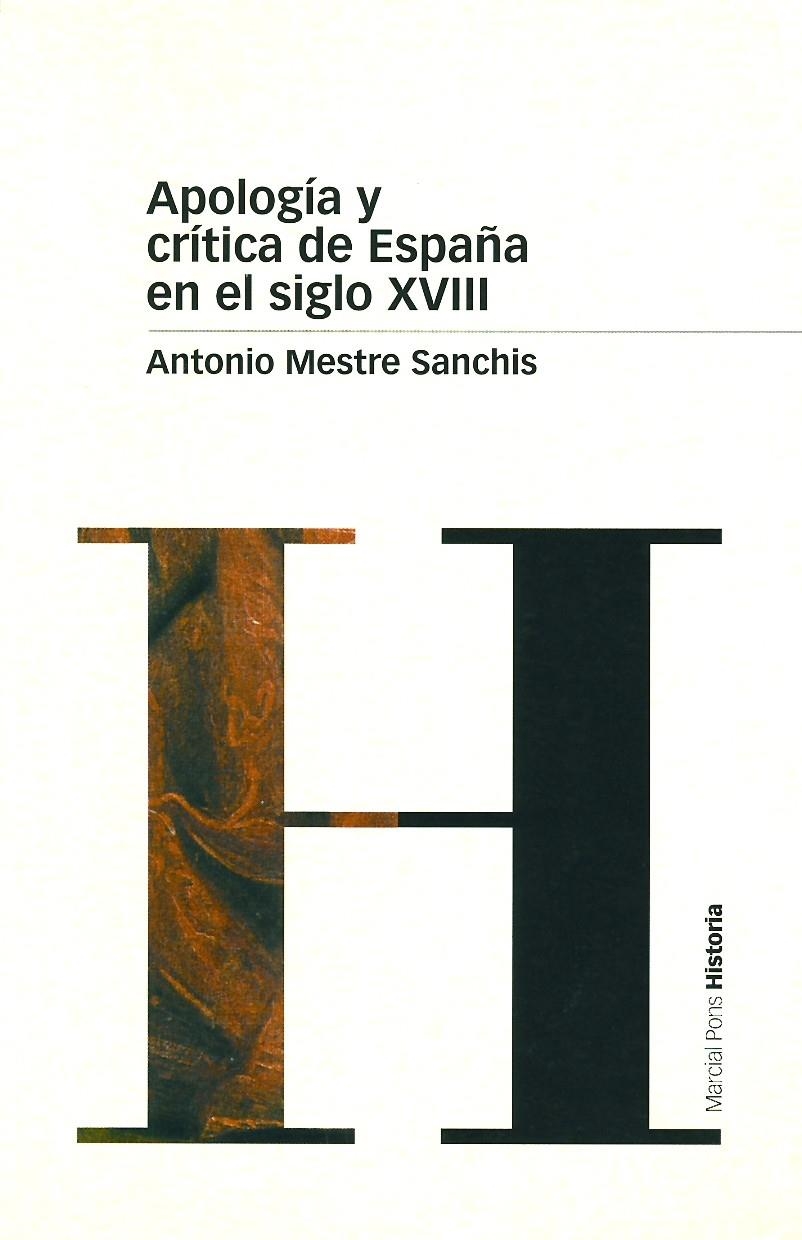 APOLOGIA Y CRITICA DE ESPAÑA EN EL SIGLO XVIII | 9788495379702 | MESTRE SANCHIS, ANTONIO | Llibreria La Gralla | Librería online de Granollers