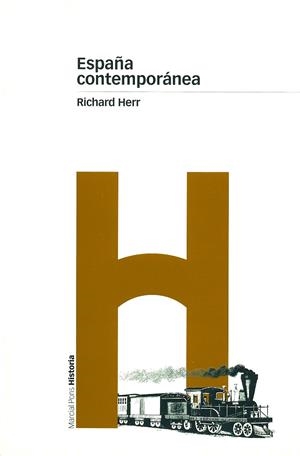 ESPAÑA CONTEMPORANEA, LA | 9788495379757 | HERR, RICHARD | Llibreria La Gralla | Librería online de Granollers