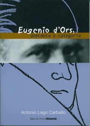 EUGENIO D'ORS ANECDOTA Y CATEGORIA | 9788495379832 | LAGO CARBALLO, ANTONIO | Llibreria La Gralla | Librería online de Granollers
