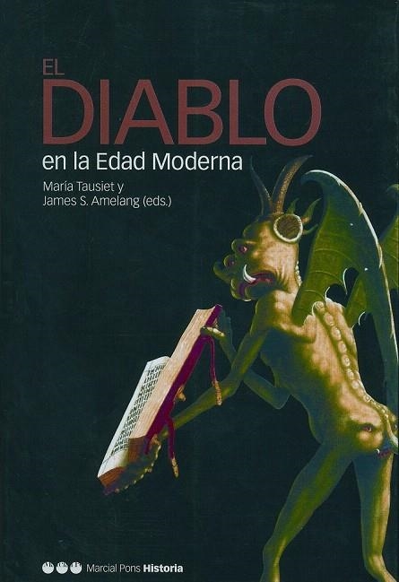 DIABLO EN LA EDAD MODERNA, EL | 9788495379870 | TAUSIET, MARIA / AMELANG, JAMES S. (EDS.) | Llibreria La Gralla | Llibreria online de Granollers