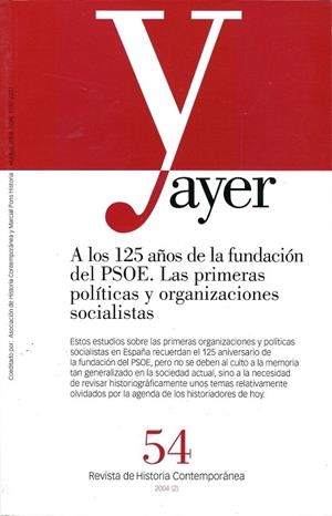 AYER 54. A 125 AÑOS DE LA FUNDACION DEL PSOE | 9788495379917 | FORCADELL, CARLOS (ED.) | Llibreria La Gralla | Librería online de Granollers