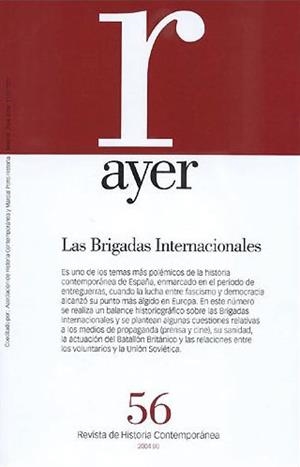 AYER 56: LAS BRIGADAS INTERNACIONALES | 9788496467019 | AAVV | Llibreria La Gralla | Librería online de Granollers