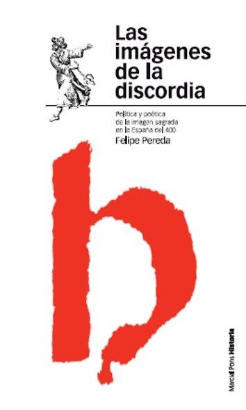 IMAGENES DE LA DISCORDIA, LAS | 9788496467613 | PEREDA, FELIPE | Llibreria La Gralla | Librería online de Granollers