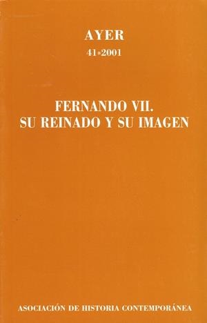 FERNANDO VII SU REINADO Y SU IMAGEN (AYER 41*2001) | 9788495379245 | AA VV | Llibreria La Gralla | Llibreria online de Granollers
