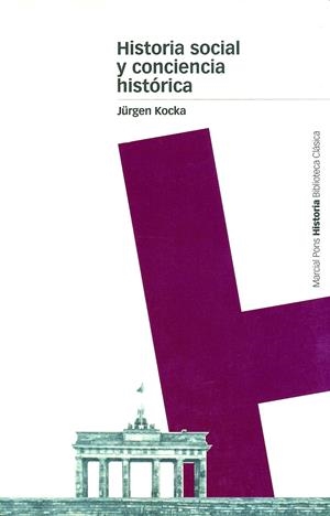 HISTORIA SOCIAL Y CONCIENCIA HISTORICA (HISTORIA) | 9788495379382 | KOCKA, JURGEN | Llibreria La Gralla | Llibreria online de Granollers