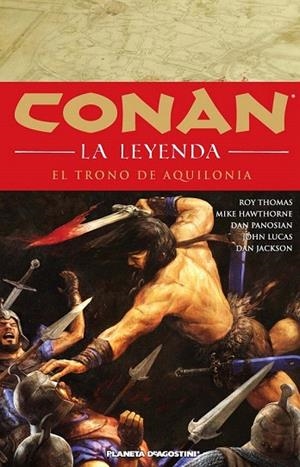 CONAN LA LEYENDA 12 | 9788468477718 | ROY THOMAS/MIKE HAWTHORNE/DAN PANOSIAN/JOHN LUCAS/DAN JACKSON | Llibreria La Gralla | Librería online de Granollers