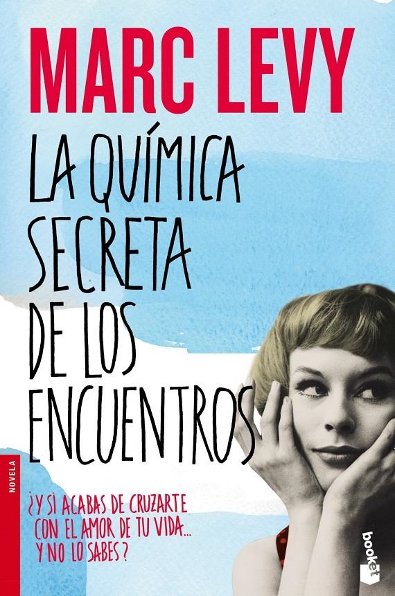 QUÍMICA SECRETA DE LOS ENCUENTROS, LA (BOOKET) | 9788408055013 | LEVY, MARC | Llibreria La Gralla | Librería online de Granollers
