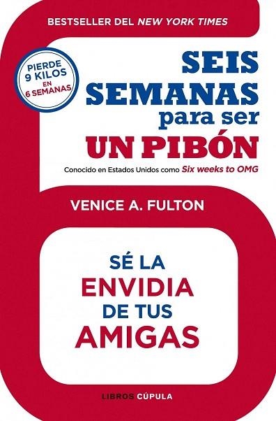 SEIS SEMANAS PARA SER UN PIBÓN | 9788448008208 | FULTON, VENICE A. | Llibreria La Gralla | Librería online de Granollers