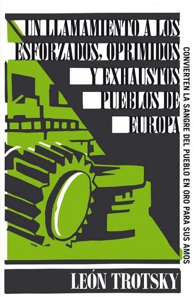 LLAMAMIENTO A LOS ESFORZADOS OPRIMIDOS Y EXHAUSTOS PUEBLOS DE EUROPA, UN (GREAT IDEAS) | 9788430609321 | TROTSKY, LEÓN | Llibreria La Gralla | Librería online de Granollers