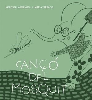 CANÇÓ DEL MOSQUIT (LES SIRENES, 5) | 9788424643270 | ARMENGOL, MERITXELL | Llibreria La Gralla | Librería online de Granollers