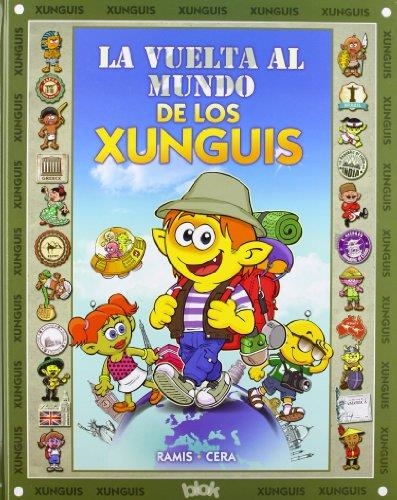 VUELTA AL MUNDO DE LOS XUNGUIS, LA | 9788415579281 | Llibreria La Gralla | Librería online de Granollers