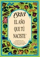 1923 EL AÑO QUE TU NACISTE | 9788488907608 | Llibreria La Gralla | Librería online de Granollers